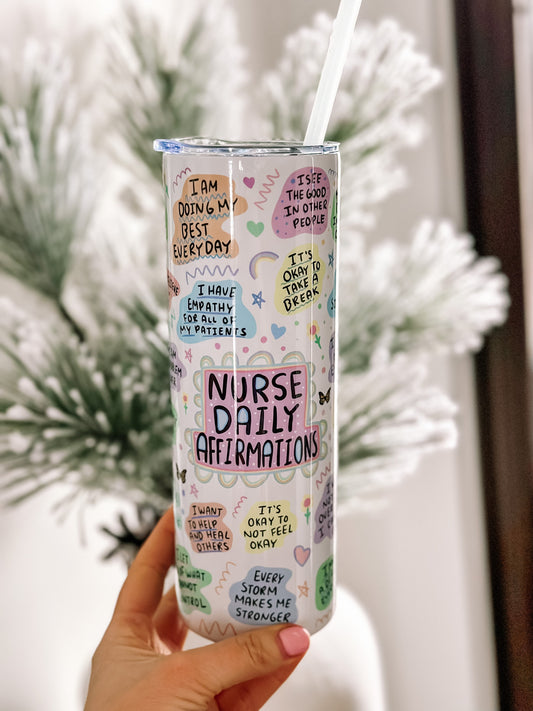 Nurse affirmation Tumbler 20oz