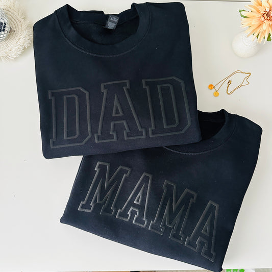 Mom and Dad Sweatshirt