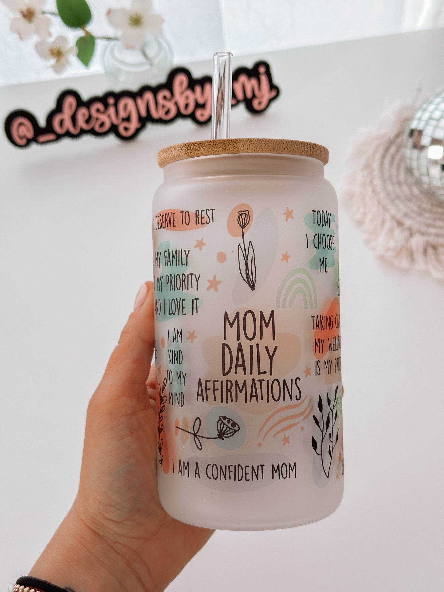 Mom Daily Affirmation Glass Tumbler