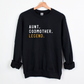 Black AUNT GODMOTHER LEGEND Sweatshirt 